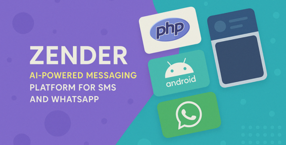 Zender - WhatsApp & SMS Messaging SaaS for Automation, Chatbots, and Marketing