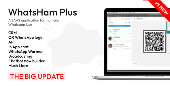 WhatsHam - Cloud based WhatsApp SAAS, Wa Warmer, CRM (including AI ChatBot addon)